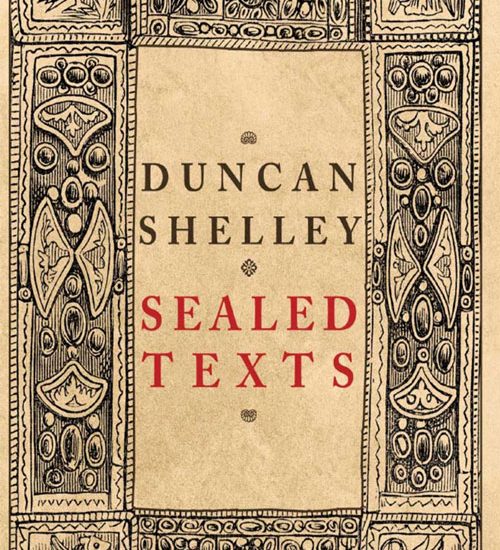 Sealed Texts Duncan Shelley